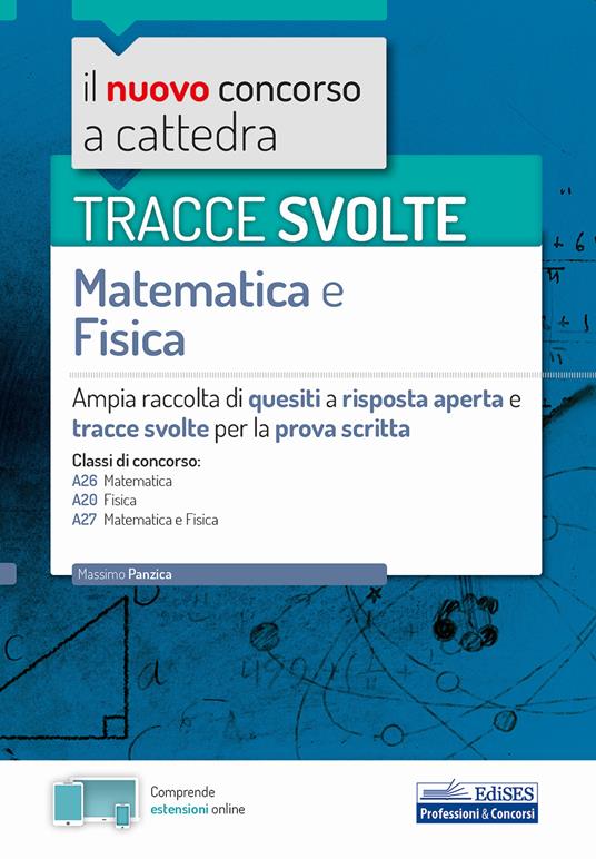 LaFeltrinelli Tracce svolte di matematica e fisica. Con espansione online
