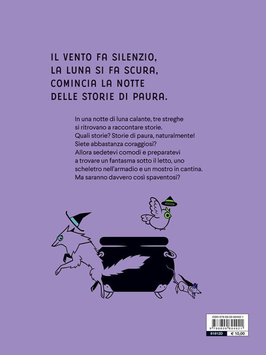 LaFeltrinelli Tre Storie Di Paura (raccontate Dalle Streghe). Ediz. A Colori