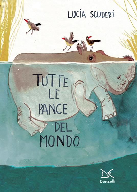 LaFeltrinelli Tutte Le Pance Del Mondo. Ediz. A Colori