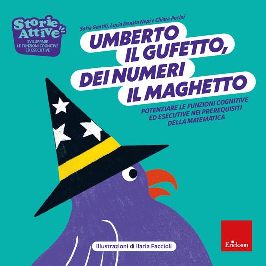 LaFeltrinelli Umberto il gufetto dei numeri il maghetto. Potenziare le funzioni cognitive ed esecutive nei prerequisiti della matematica