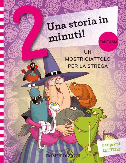 LaFeltrinelli Un mostriciattolo per la strega. Ediz. a colori