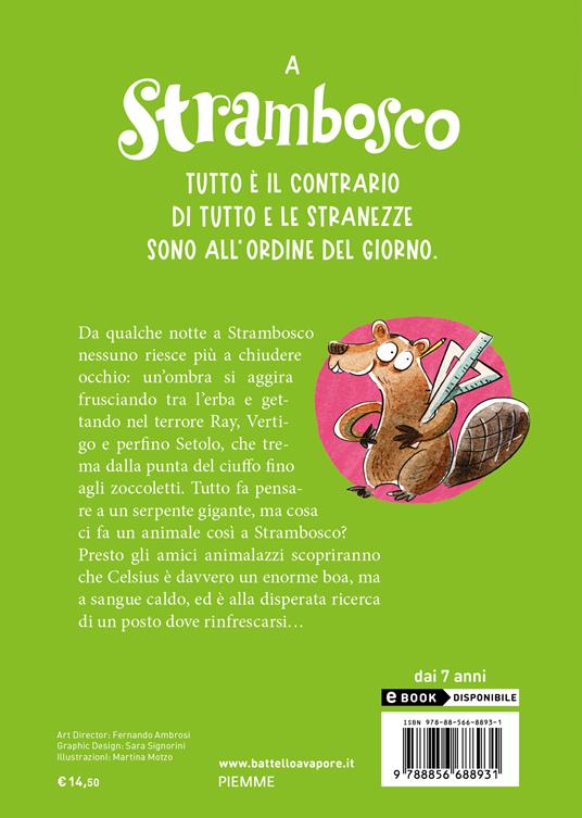 LaFeltrinelli Un Serpente A Sangue Caldo. Gli Animali Di Strambosco