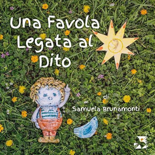 LaFeltrinelli Una favola legata al dito. Ediz. a colori