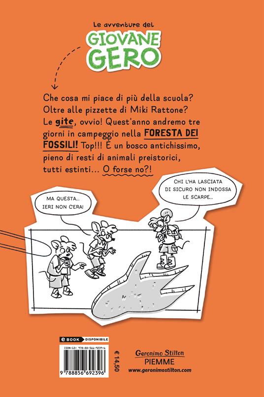 LaFeltrinelli Una Gita Giurassica. Le Avventure Del Giovane Gero