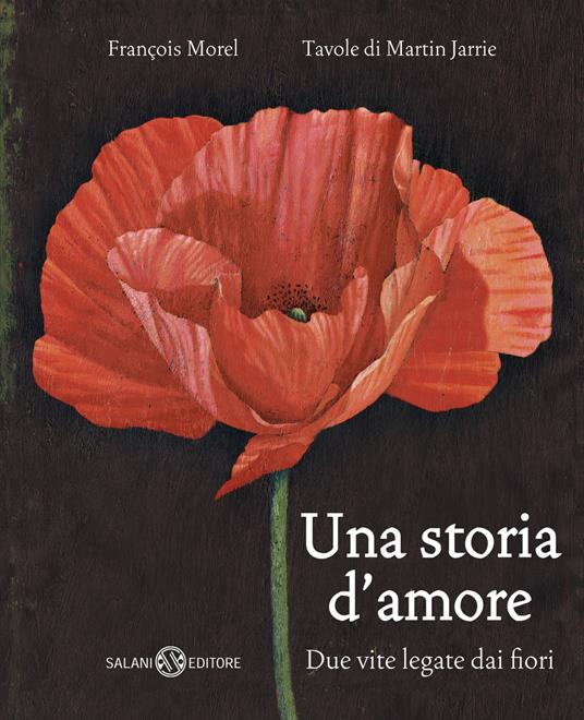 LaFeltrinelli Una storia d'amore. Due vite legate dai fiori