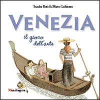 LaFeltrinelli Venezia. Il gioco dell'arte. Ediz. illustrata