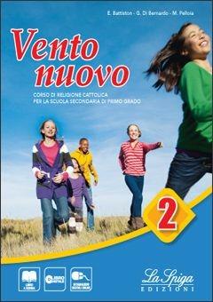 LaFeltrinelli Vento nuovo. Per la Scuola media. Con e-book. Con espansione online. Vol. 2