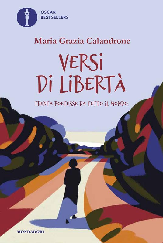 LaFeltrinelli Versi di libertà. Trenta poetesse da tutto il mondo