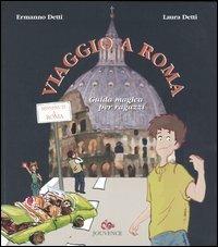 LaFeltrinelli Viaggio a Roma. Guida magica per ragazzi