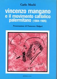 LaFeltrinelli Vincenzo Mangano e il movimento cattolico palermitano (1884-1905)