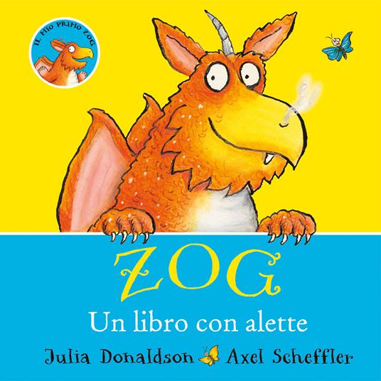 LaFeltrinelli Zog. Un libro con alette. Ediz. a colori