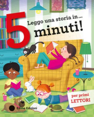 Mondadoristore Leggo una storia in 5 minuti Stampatello maiuscolo. Ediz. a colori