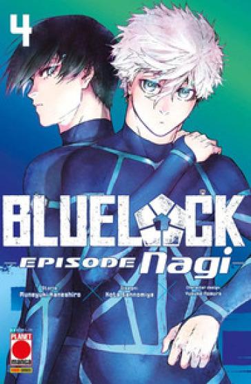 Mondadoristore Blue lock. Episode Nagi. Vol. 4