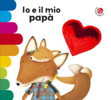 Mondadoristore Io e il mio papà. Ediz. a colori Mondadoristore Io e il mio papà. Ediz. a colori