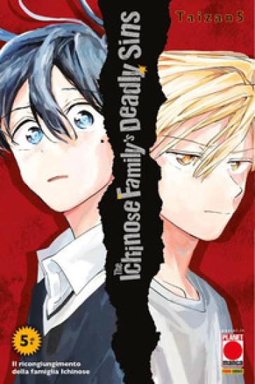 Mondadoristore The Ichinose family's deadly sins. Vol. 5: Il ricongiungimento della famiglia Ichinose