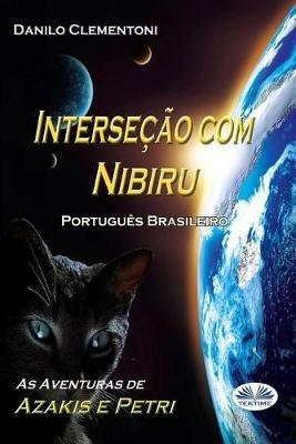 Ibs A interseção com Nibiru. As aventuras de Azakis e Petri