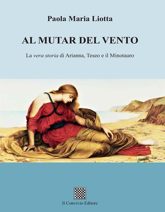 Ibs Al mutar del vento. La vera storia di Arianna Teseo e il Minotauro