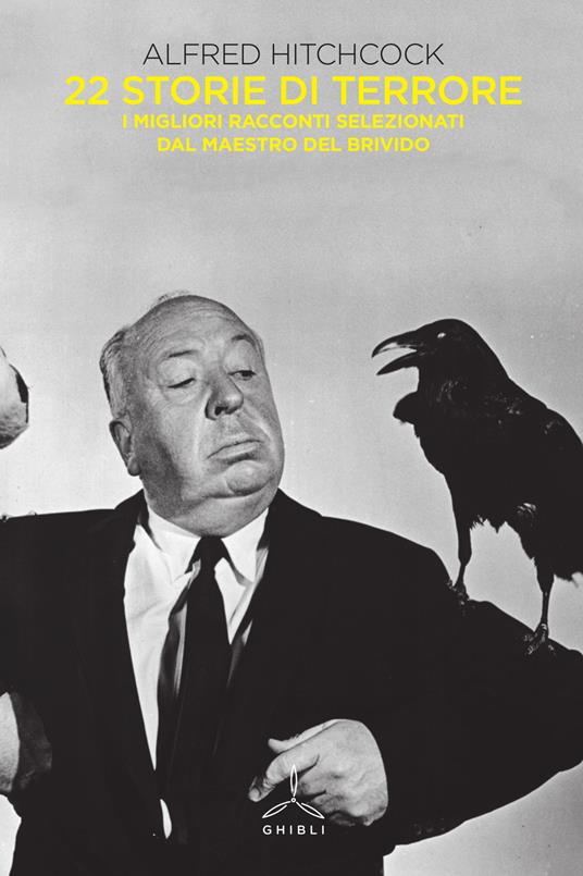 Ibs Alfred Hitchcock presenta 22 storie di terrore. I migliori racconti selezionati dal maestro del brivido