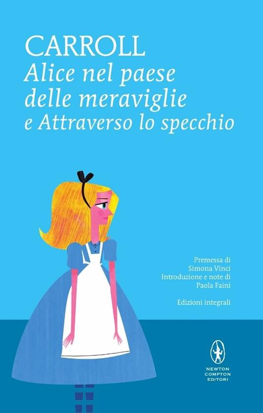 Ibs Alice nel paese delle meraviglie-Attraverso lo specchio. Ediz. integrale