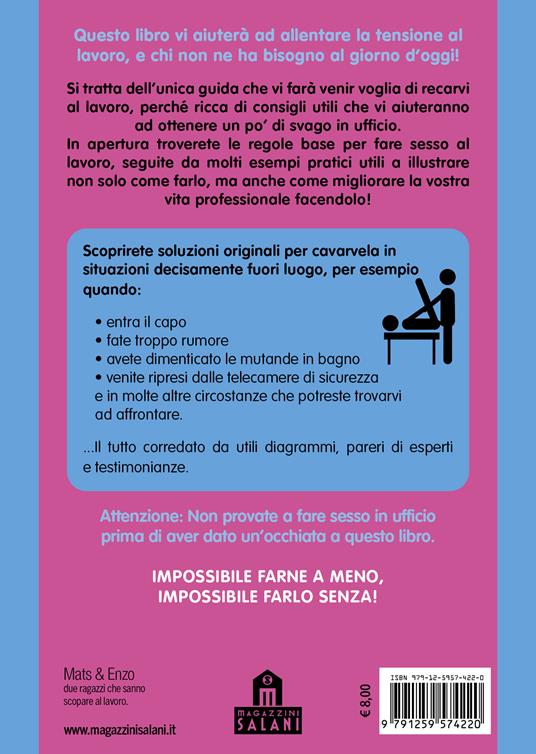 Ibs Come Fare Sesso Al Lavoro. L'arte Di Avere Rapporti In Azienda
