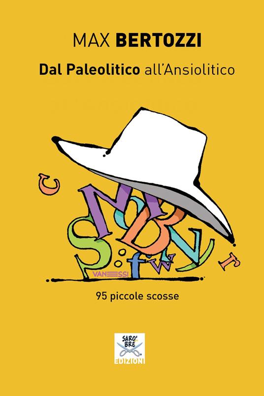 Ibs Dal Paleolitico all'ansiolitico. 95 piccole scosse