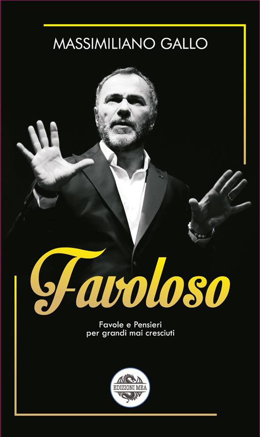 Ibs Favoloso. Favole e pensieri per grandi mai cresciuti