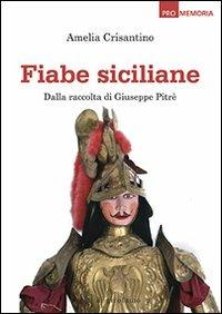 Ibs Fiabe siciliane. Dalla raccolta di Giuseppe Pitrè