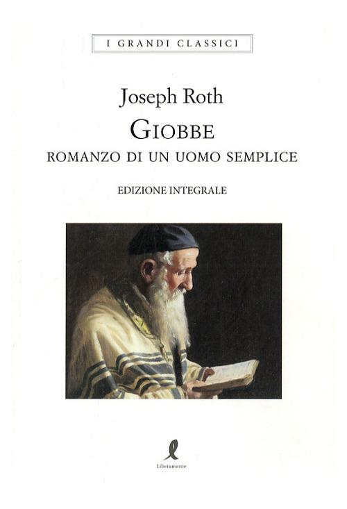 Ibs Giobbe. Romanzo Di Un Uomo Semplice. Ediz. Integrale