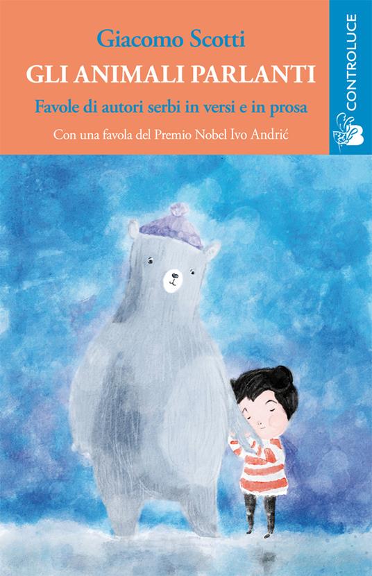 Ibs Gli animali parlanti. Favole di autori serbi in versi e prosa