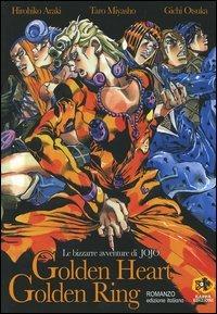 Ibs Golden heart golden ring. Le bizzarre avventure di Jojo