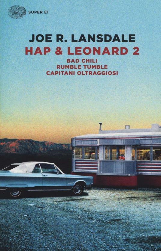 Ibs Hap & Leonard 2: Bad Chili-Rumble tumble-Capitani oltraggiosi