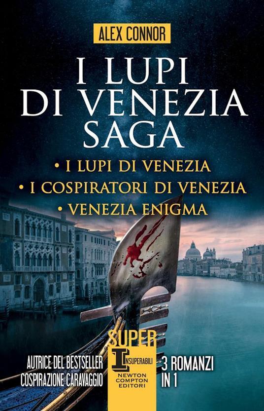 Ibs I lupi di Venezia; I Lupi di Venezia-I cospiratori di Venezia-Venezia enigma