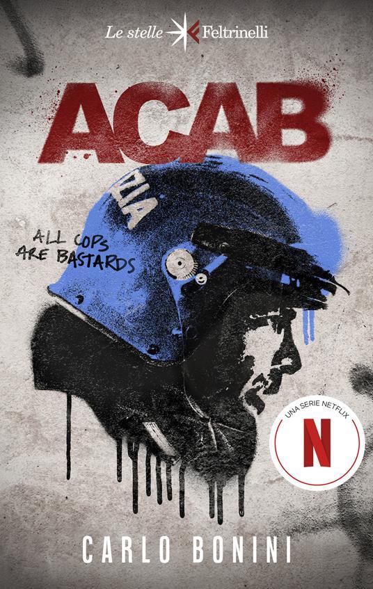 Ibs ACAB. All cops are bastards. Nuova ediz