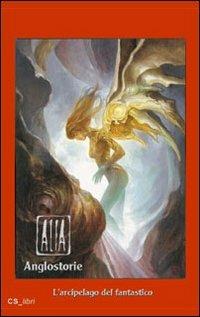 Ibs Alia (Anglostorie). L'arcipelago del fantastico
