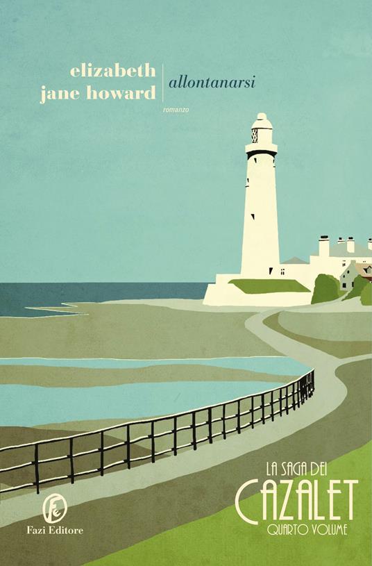 Ibs Allontanarsi. La saga dei Cazalet. Vol. 4