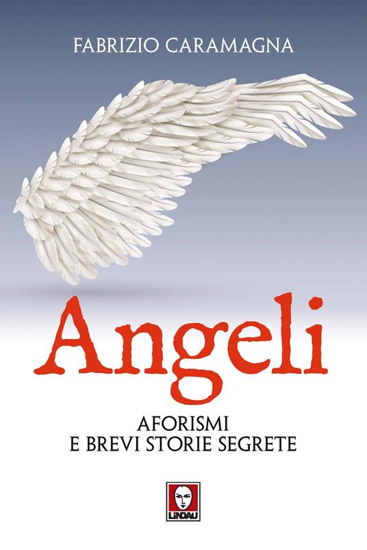 Ibs Angeli. Aforismi e brevi storie segrete