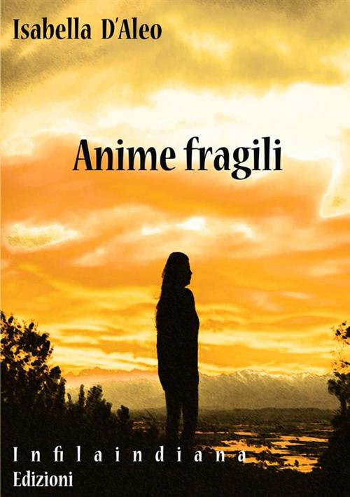 Ibs Anime fragili