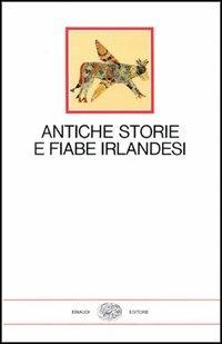 Ibs Antiche storie e fiabe irlandesi