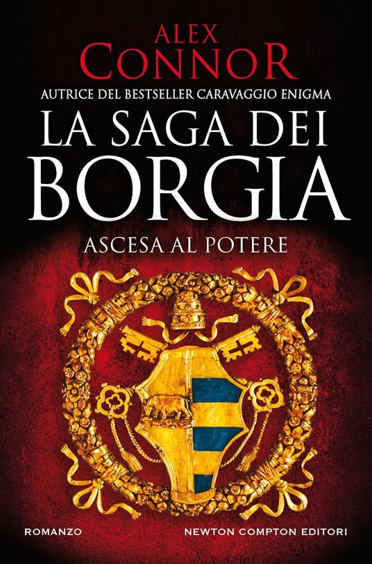 Ibs Ascesa al potere. La saga dei Borgia