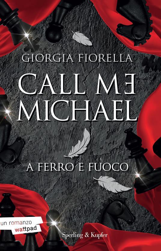 Ibs Call me Michael. A ferro e fuoco