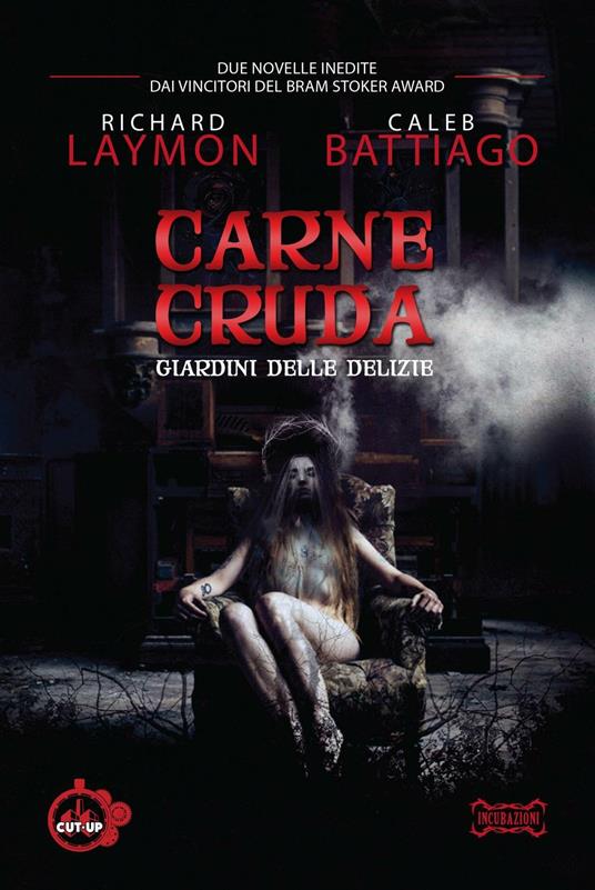 Ibs Carne cruda. Giardini delle delizie