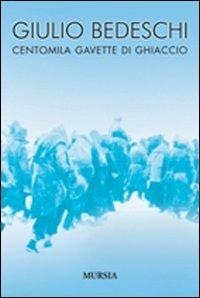 Ibs Centomila Gavette Di Ghiaccio. Ediz. Integrale