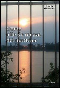 Ibs Come alle 5 e mezza del mattino