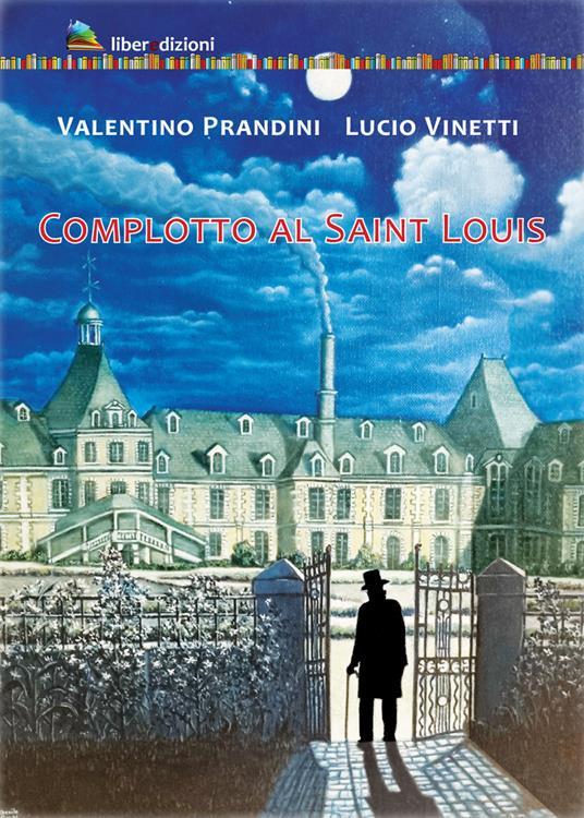 Ibs Complotto al Saint Louis