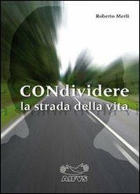 Ibs Condividere la strada della vita