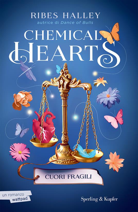 Ibs Cuori fragili. Chemical hearts. Vol. 2