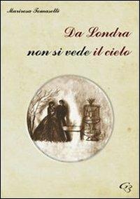 Ibs Da Londra non si vede il cielo