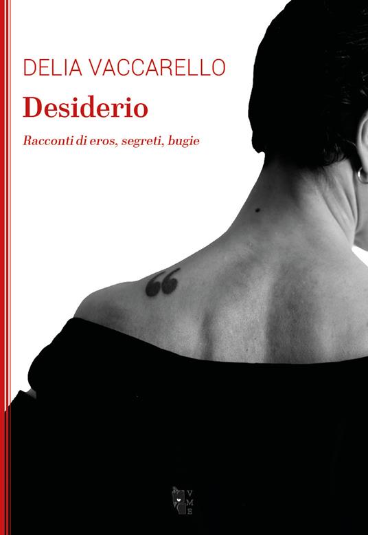 Ibs Desiderio. Racconti di eros segreti bugie