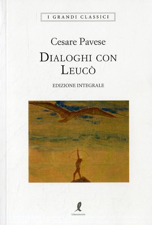 Ibs Dialoghi con Leucò. Ediz. integrale