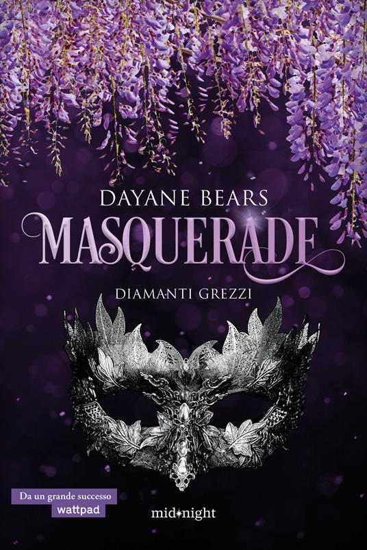 Ibs Diamanti grezzi. Masquerade